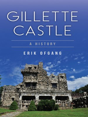 cover image of Gillette Castle